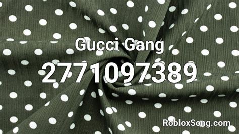 gucci roblox id|gucci gang song id roblox.